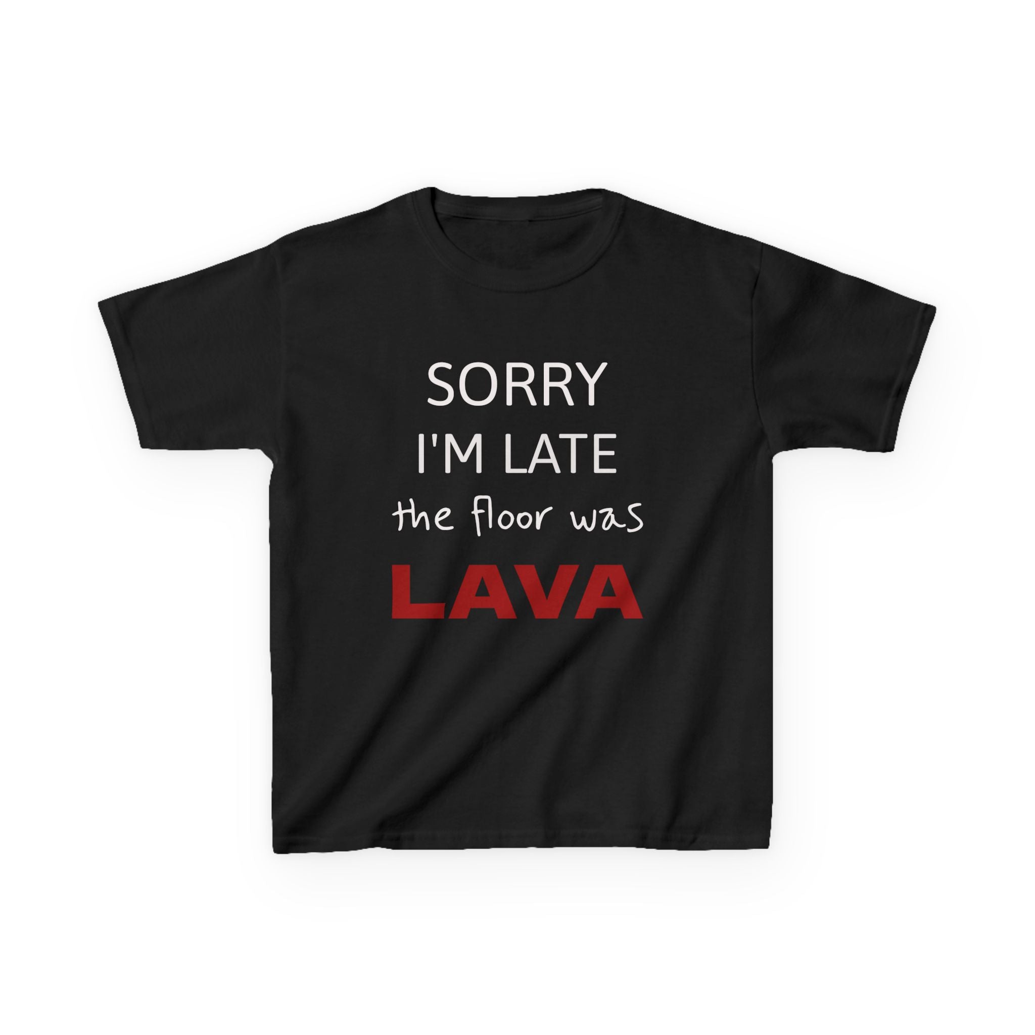 Kids 'Sorry I'm Late, The Floor Was Lava' T-Shirt