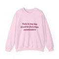 Too Tired to Function Sweatshirt